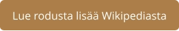 Lue rodusta lisää Wikipediasta